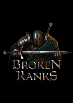 Broken Ranks - Изучаем основные особенности игры